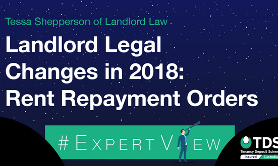 #ExpertView: Landlord Legal Changes in 2018 – Rent Repayment Orders