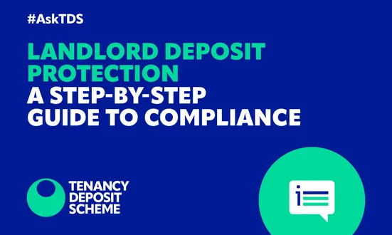 Landlord deposit protection: A step-by-step guide to compliance